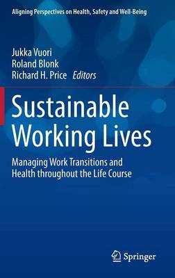 Sustainable Working Lives: Managing Work Transitions and Health throughout the Life Course 2015 ed.
