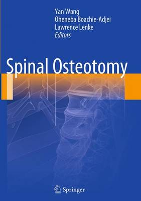 Spinal Osteotomy Softcover reprint of the original 1st ed. 2015
