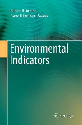Environmental Indicators Softcover reprint of the original 1st ed. 2015