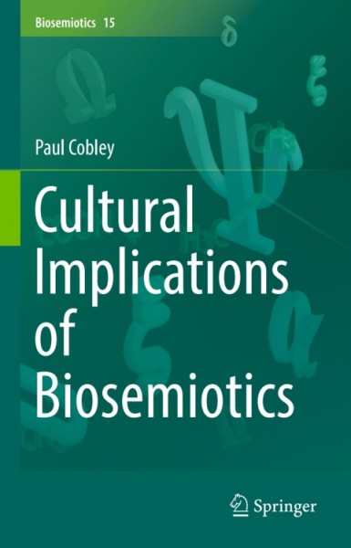 Cultural Implications of Biosemiotics