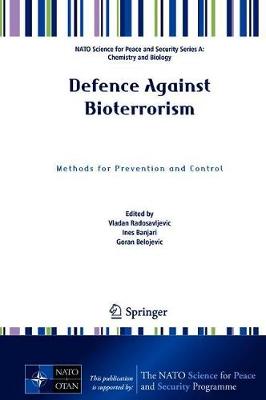 Defence Against Bioterrorism: Methods for Prevention and Control
