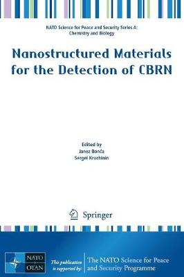 Nanostructured Materials for the Detection of CBRN 1st ed. 2018