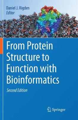 From Protein Structure to Function with Bioinformatics Softcover reprint of the original 2nd ed. 2017
