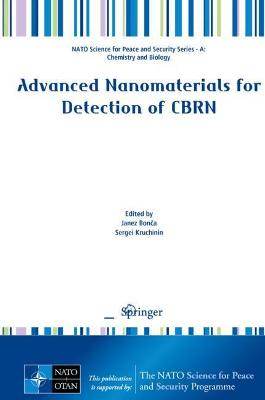 Advanced Nanomaterials for Detection of CBRN 2020 ed.