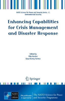 Enhancing Capabilities for Crisis Management and Disaster Response
