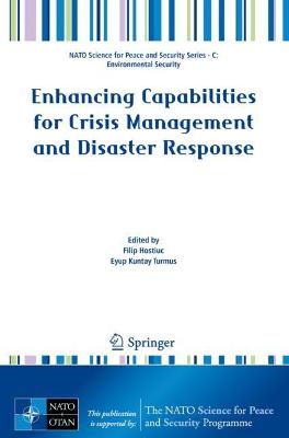 Enhancing Capabilities for Crisis Management and Disaster Response 2022 ed.