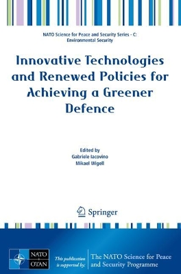 Innovative Technologies and Renewed Policies for Achieving a Greener Defence 2022 ed.