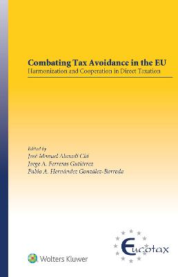 Combating Tax Avoidance in the EU: Harmonization and Cooperation in Direct Taxation