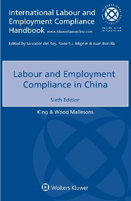 Labour and Employment Compliance in China 6th edition