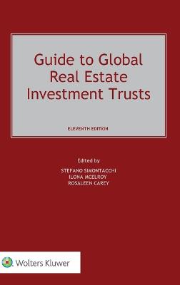 Guide to Global Real Estate Investment Trusts 11th ed.