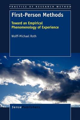 First-Person Methods: Toward an Empirical Phenomenology of Experience