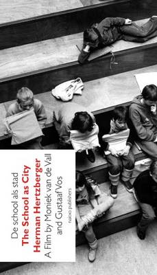 School as City - Herman Hertzberger DVD