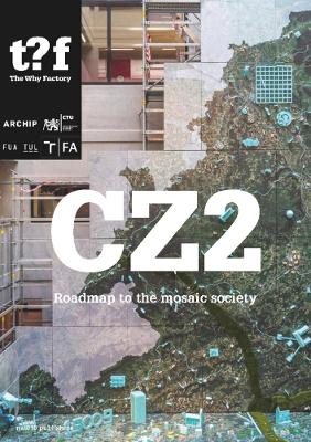 Cz2: Roadmap to the Mosaic Society
