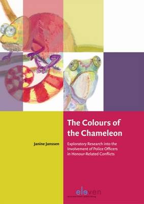 Colours of the Chameleon: Exploratory Research into the Involvement of Police Officers in  Honour-Related Conflicts