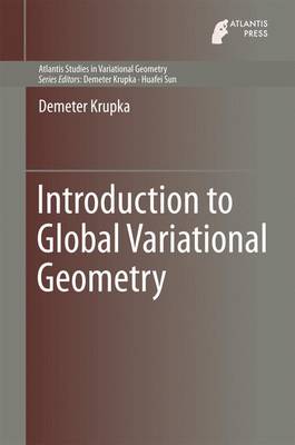 Introduction to Global Variational Geometry 2015 ed.