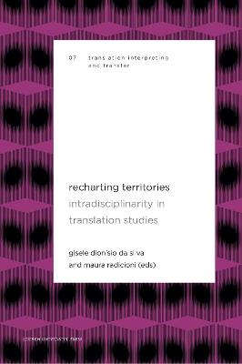 Recharting Territories: Intradisciplinarity in Translation Studies