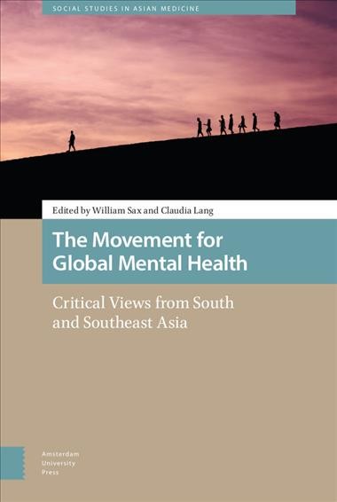 Movement for Global Mental Health: Critical Views from South and Southeast Asia