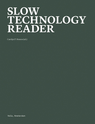 Slow Technology Reader: A Tool for Shaping Divergent Futures