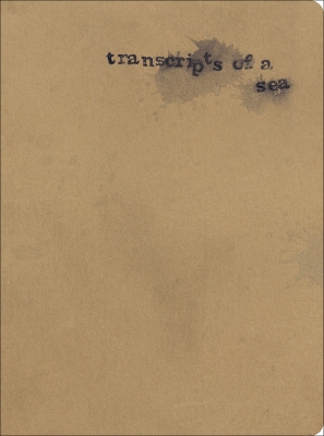 Transcripts of a Sea