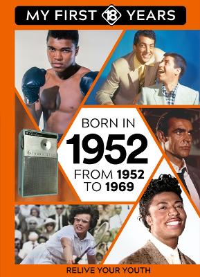 Born in 1952: From 1952 to 1969