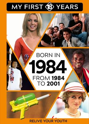 Born in 1984: From 1984 to 2001