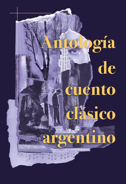AntologÃ­a de cuento clÃ¡sico argentino