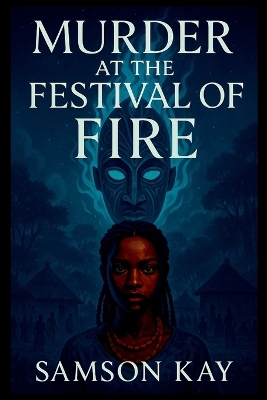 Murder at the Festival of Fire