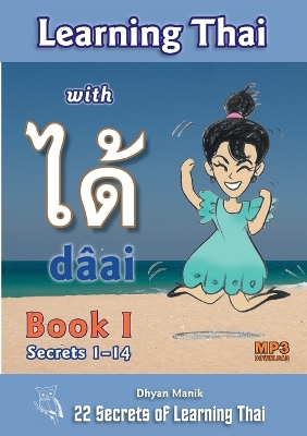 Learning Thai with dai ได้ Book I - Secrets 1-14