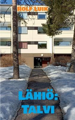 Lähiö: Talvi