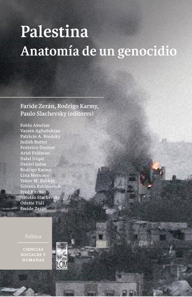 Palestina anatomÃ­a de un genocidio
