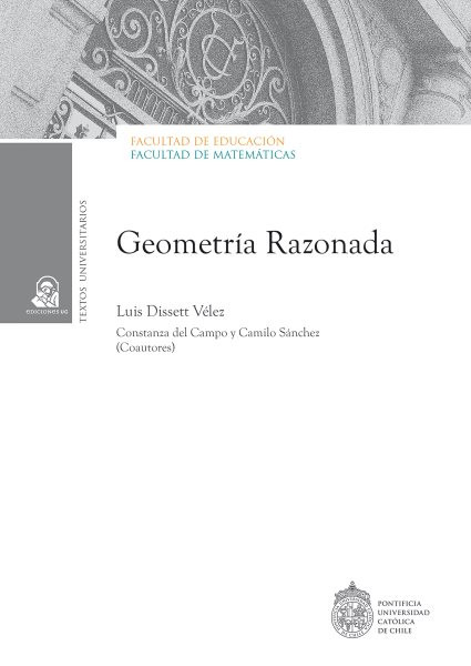 GeometrÃ­a razonada: Volumen I
