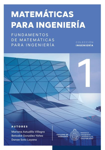 MatemÃ¡ticas para ingenierÃ­a 1: Fundamentos de matematicas para ingenieria