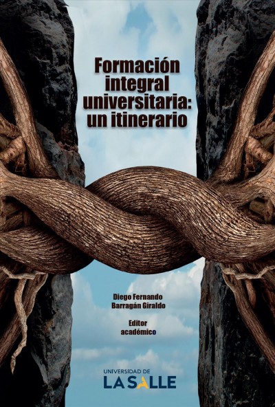 FormaciÃ³n integral universitaria: Un itinerario