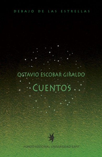 Cuentos de Octavio Escobar Giraldo