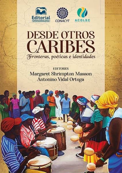 Desde otros Caribes: Fronteras, poeticas e identidades
