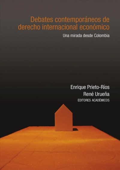 Debates contemporÃ¡neos de derecho internacional econÃ³mico