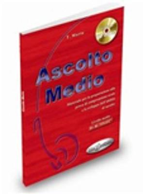 Ascolto: Ascolto medio. Libro plus CD plus versione interattiva