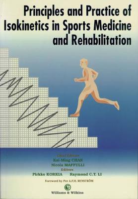 Principles and Practice of Isokinetics in Sport Medicine and Rehabilitation