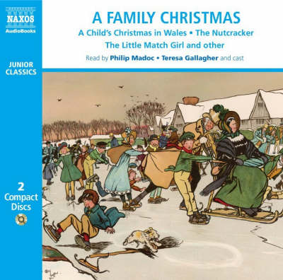 Family Christmas: Includes Dylan Thomas 'A Child's Christmas in Wales' and Other Seasonal  Stories Abridged edition