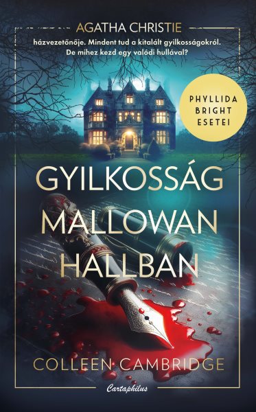 GyilkossÃ¡g Mallowan Hallban: Phyllida Bright esetei