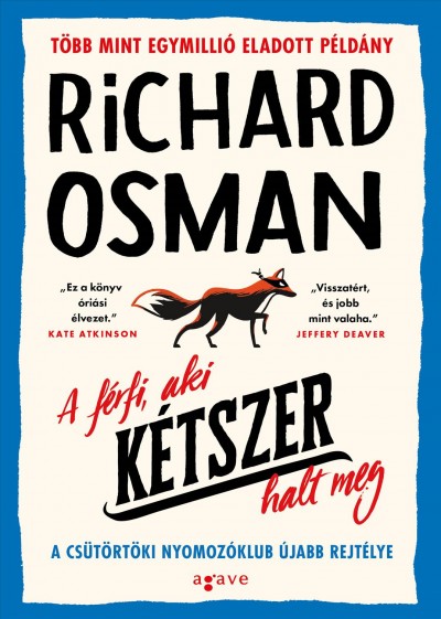 A fÃ©rfi, aki kÃ©tszer halt meg