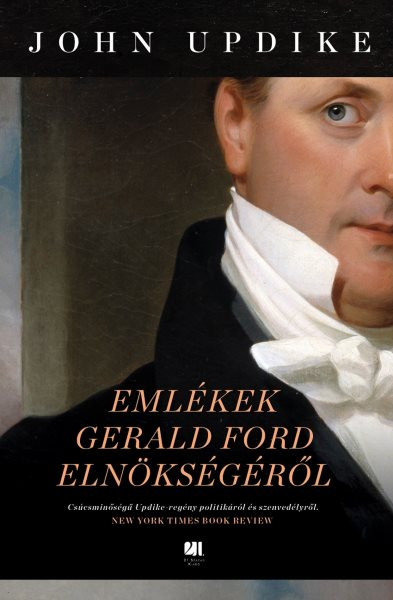 EmlÃ©kek Gerald Ford elnÃ¶ksÃ©gÃ©rÅ‘l