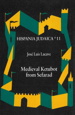 Medieval Ketubot from Sefarad