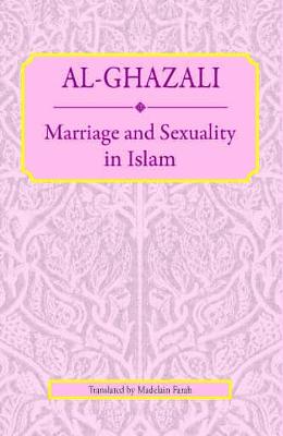 Marriage and Sexuality in Islam New edition