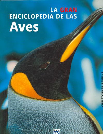 La Gran Enciclopedia De Las Aves / The New Encyclopedia of Birds TRANSLATIO