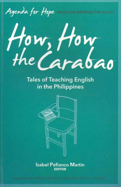 How, How the Carabao: Tales of Teaching English in the Philippines