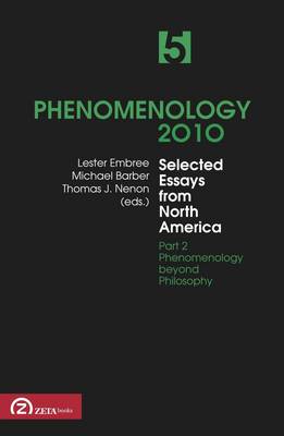 Phenomenology 2010, v. 5, Selected Essays from North America