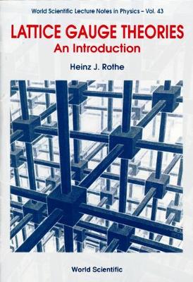 Lattice Gauge Theories: An Introduction