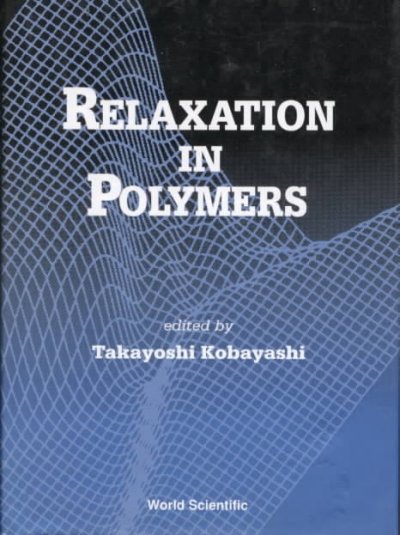 Relaxation In Polymers