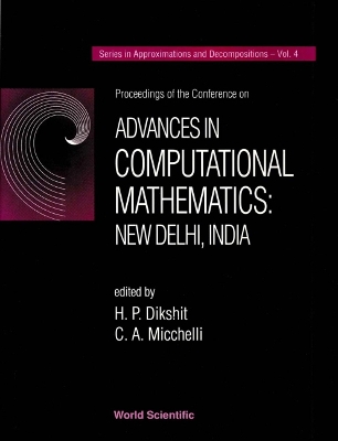 Advances In Computational Mathematics: New Delhi, India - Proceedings Of The Conference